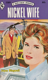 Nickel Wife (Harlequin Romance, No 1589)