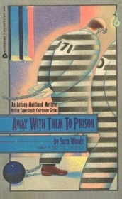 Away with Them to Prison (Antony Maitland, Bk 43)