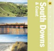 AA Mini Guide: South Downs & Coast (AA Mini Guides)