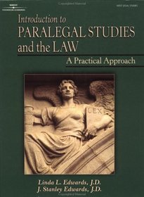 Introduction to Paralegal Studies and the Law: A Practical Approach (West Legal Studies Series)