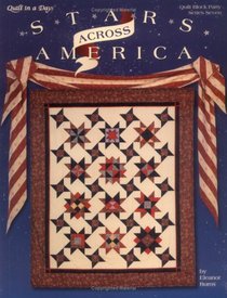 Stars Across America (Quilt in a Day) (Quilt Block Party, Ser. No. 7.)