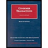 Consumer Transactions, Selected Statutes and Regulations (Statutory Supplement)
