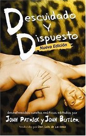 Descuidado Y Dispuesto (Spanish Edition)