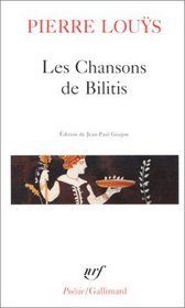 Les Chansons De Bilitis (French Edition)