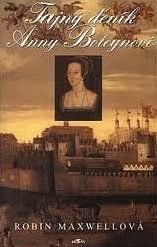 Tajny denik Anny Boleynove (The Secret Diary of Anne Boleyn) (Czech Edition)