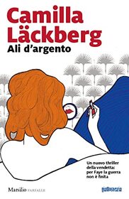 Ali d'argento (Silver Tears) (Italian Edition)
