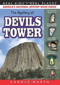 The Mystery at Devils Tower (Real Kids, Real Places, Bk 40) (Carole Marsh Mysteries)