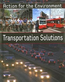 Transportation Solutions (Action for the Environment)