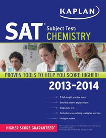 Kaplan SAT Subject Test Chemistry 2013-2014