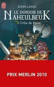 Le Donjon de Naheulbeuk - 2 - L'Orbe de (Science Fiction) (French Edition)