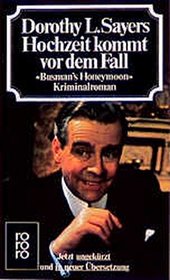 Hochzeit kommt vor dem Fall (Busman's Honeymoon) (Lord Peter Wimsey, Bk 13) (German Edition)