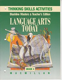Macmillan LA Today Grade 4 Thinking Skills Activities Blackline Masters & Teacher's Edition
