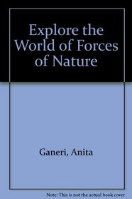 Explore the World of Forces of Nature