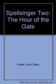 The Hour of The Gate (Spellsinger, Bk 2)