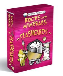 Basher Flashcards: Rocks and Minerals (Basher Science)