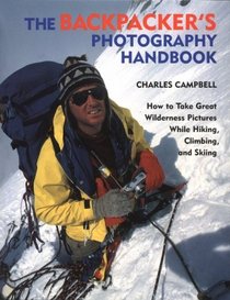 The Backpacker's Photography Handbook