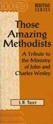 Those Amazing Methodists