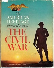 THE AMERICAN HERITAGE PICTURE HISTORY OF THE CIVIL WAR (VOLUME 2)
