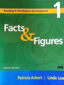 Facts and Figures, Fourth Edition (Reading & Vocabulary Development 1)