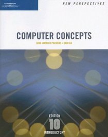 New Perspectives on Computer Concepts, 10th Edition, Introductory