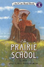Prairie School (I Can Read Level 4)