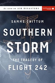 Southern Storm: The Tragedy of Flight 242 (Air Disasters)