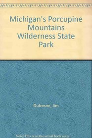 Michigan's Porcupine Mountains Wilderness State Park