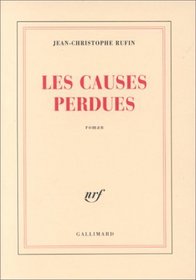 Les causes perdues: Roman (French Edition)