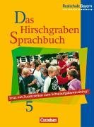 Das Hirschgraben Sprachbuch, Ausgabe Realschule Bayern, neue Rechtschreibung, 5. Schuljahr