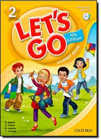 Let's Go 2 Student Book with CD: Language Level: Beginning to High Intermediate.  Interest Level: Grades K-6.  Approx. Reading Level: K-4