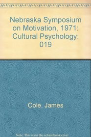 Nebraska Symposium on Motivation, 1971: Cultural Psychology