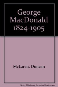 George MacDonald 1824-1905