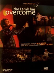 The Lamb Has Overcome (Living Proof Live 3)