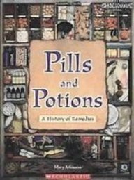 Pills and Potions: A History of Remedies (Shockwave: Science)