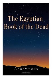 The Egyptian Book of the Dead