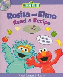 Rosita and Elmo Read a Recipe [With CD] (Sesame Street (Studio Mouse))