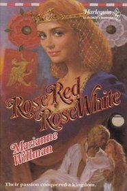 Rose Red, Rose White (Harlequin Historical, No 29)