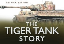 The Tiger Tank Story (Story series)