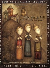 City on a Hill - Songs of Worship and Praise