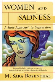 Women and Sadness: A Sane Approach to Depression
