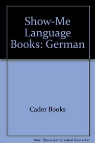 Show-Me Language Books: German