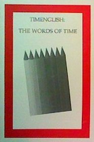 Timenglish: The Words of Time