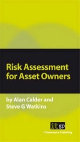 Risk Assessment for Asset Owners: A Pocket Guide (Pocket Guides: Practical Information Security)