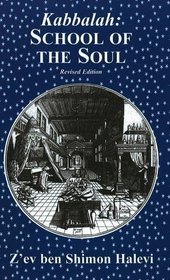 Kabbalah: School of the Soul: A Study of Esoteric Organisation
