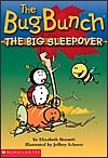 The Bug Bunch: The Big Sleepover (Bug Bunch)
