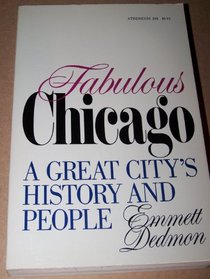 Fabulous Chicago : A Great City's History and People