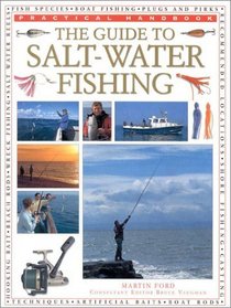 The Guide to Salt Water Fishing (Practical Handbooks)
