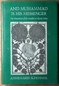 And Muhammad Is His Messenger: The Veneration of the Prophet in Islamic Piety (Studies in Religion)