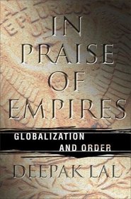 In Praise of Empires : Globalization and Order