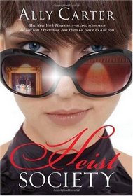 Heist Society (Heist Society, Bk 1)